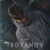 Troyanov - Bmw - Single